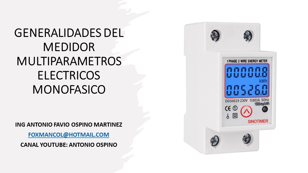 MEDIDORES DE ENERGIA ELECTRICA MONOFASICO PARA MONTAJE EN RIEL SINOTIMER