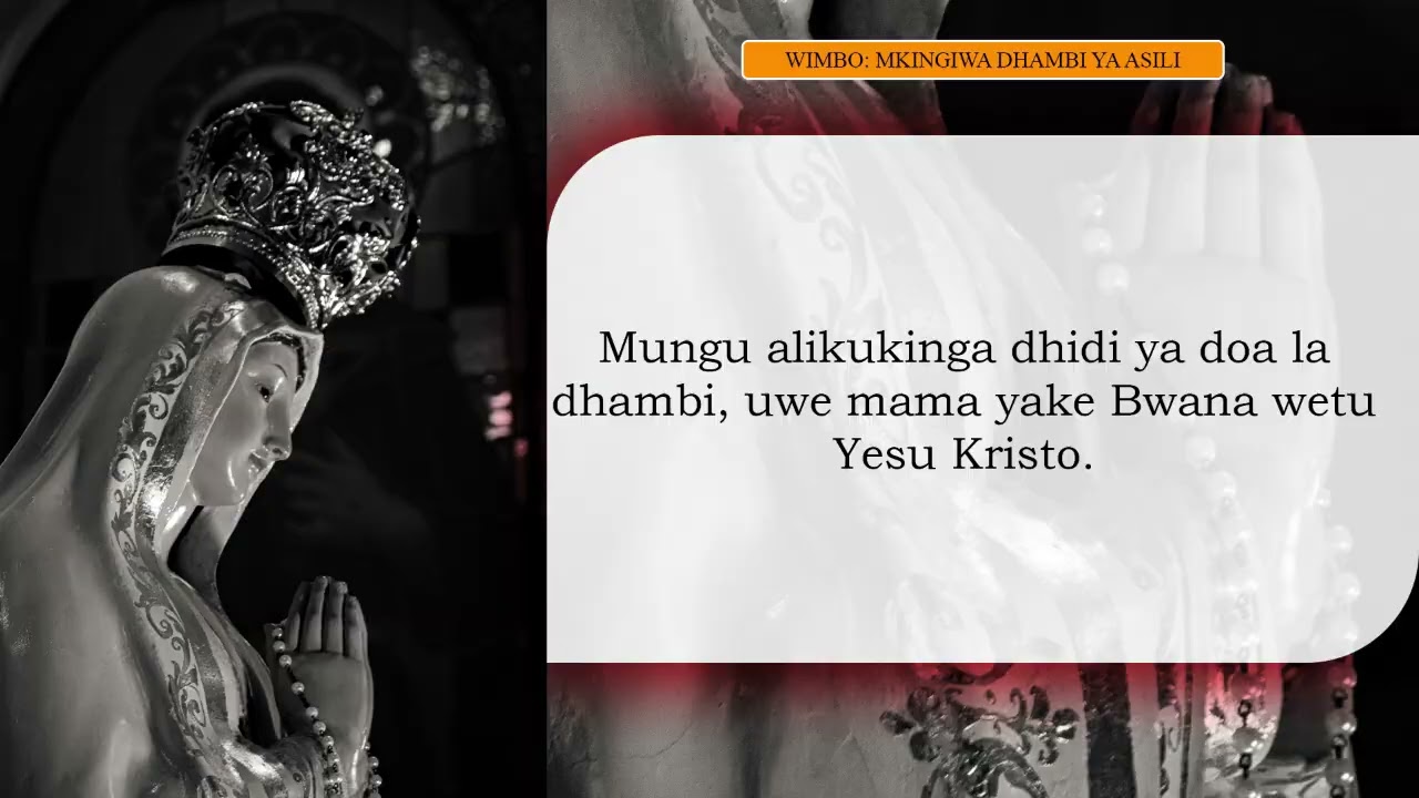 Wimbo: Mkingiwa Dhambi ya Asili