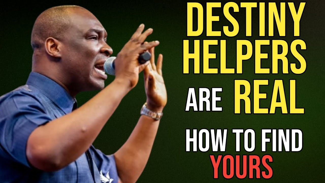 “How to Locate Your Destiny Helper & Change Your Life Forever!”- APOSTLE JOSHUA SELMAN