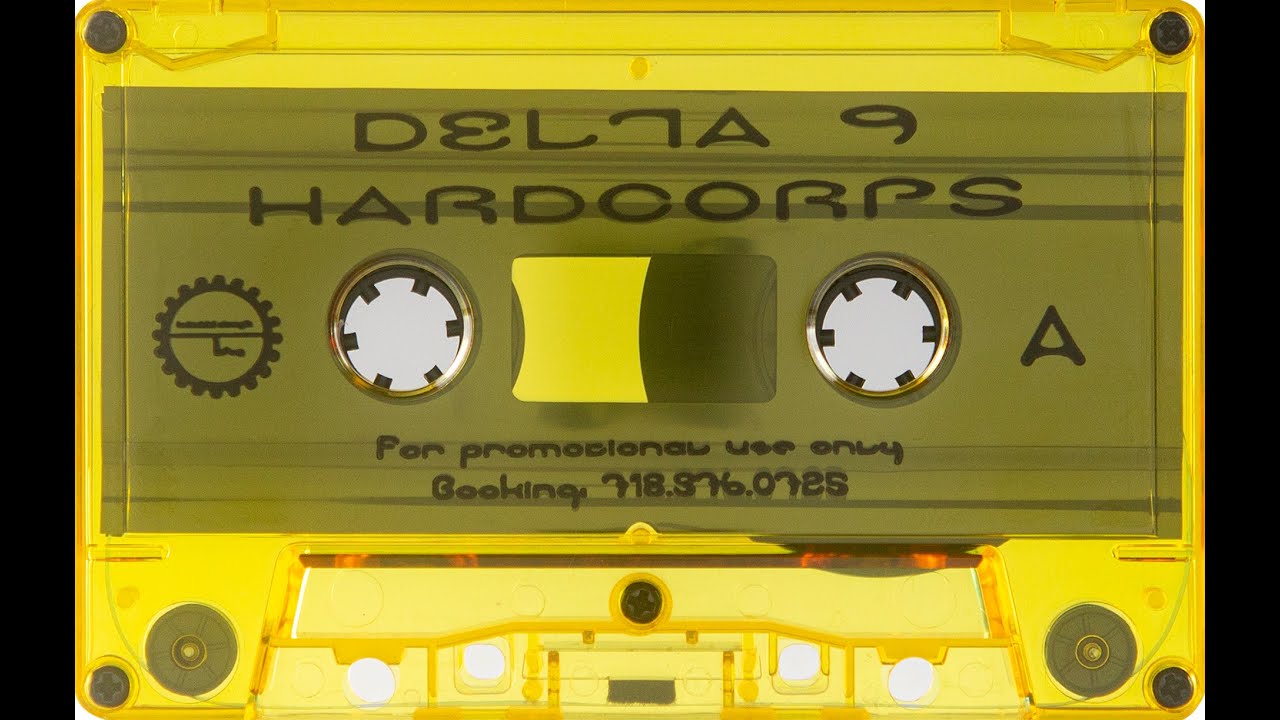Delta 9 - Hardcorps (Side A)