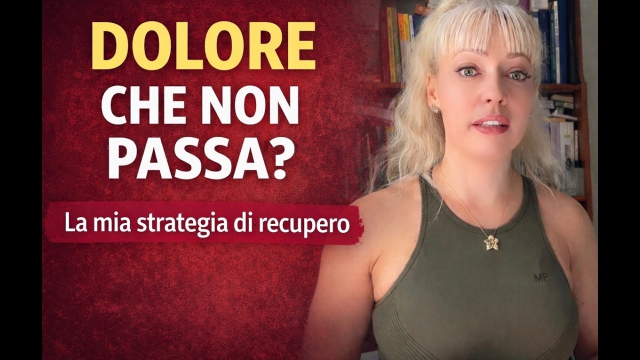 Dolore Che Non Passa? Ecco la Mia Strategia di Recupero