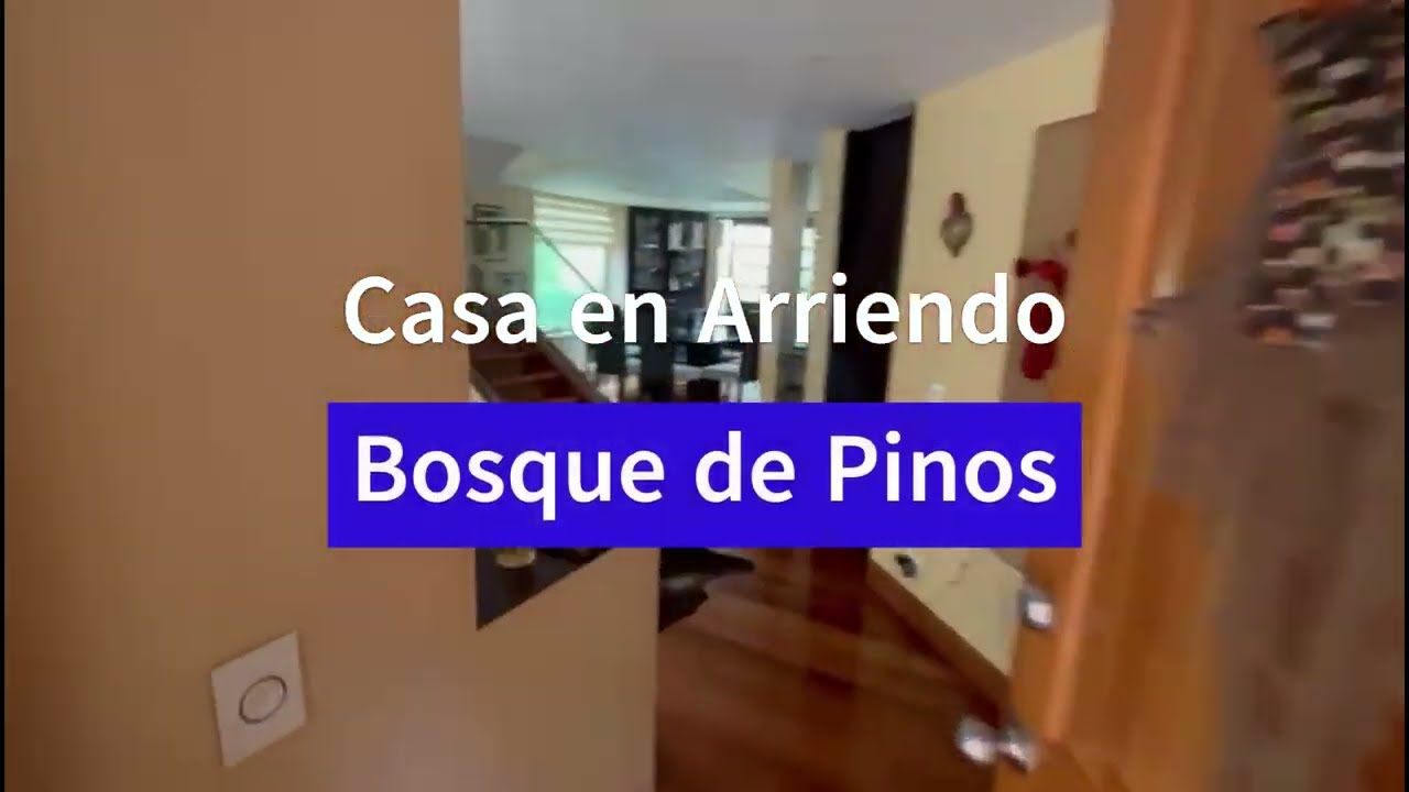 Casa en Arriendo Bosque de Pinos Bogota