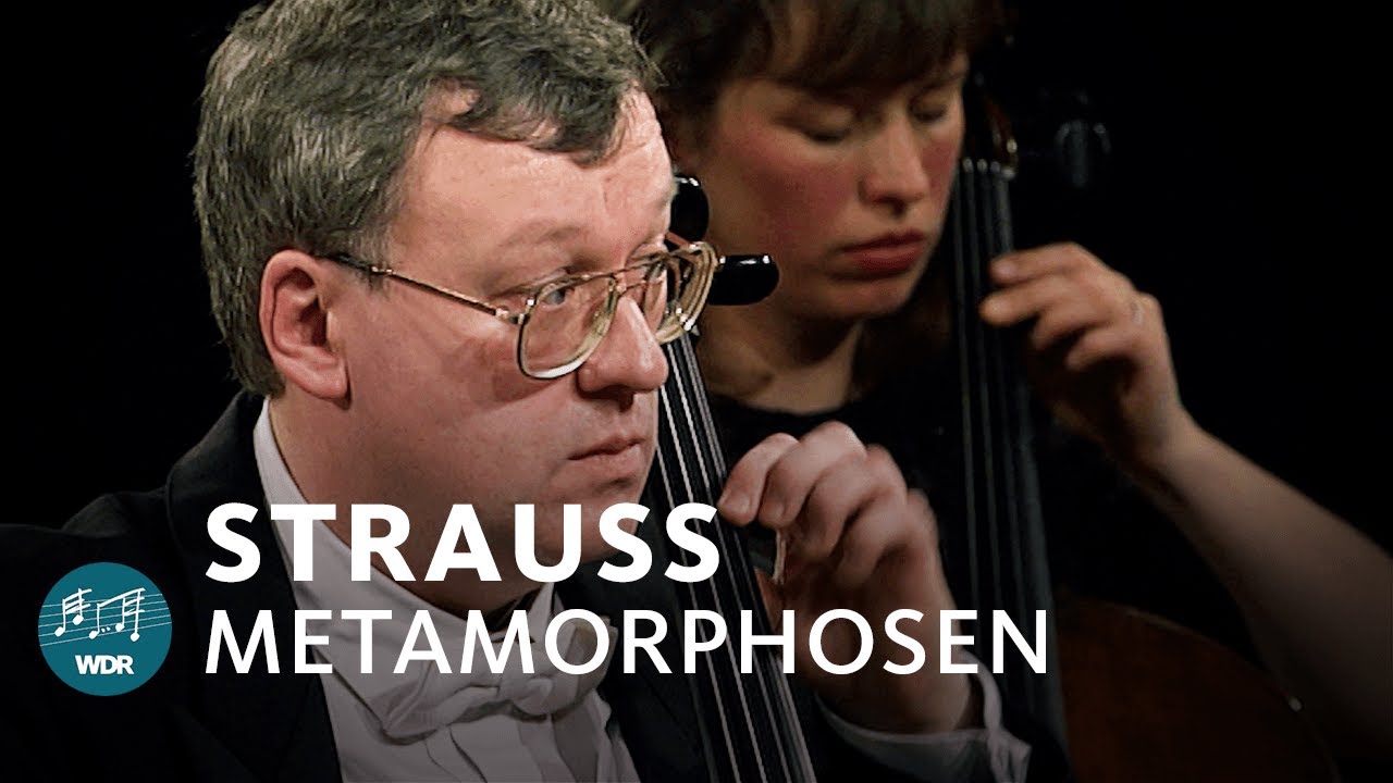 Richard Strauss - Metamorphosen für 23 Solostreicher | Semyon Bychkov | WDR Sinfonieorchester