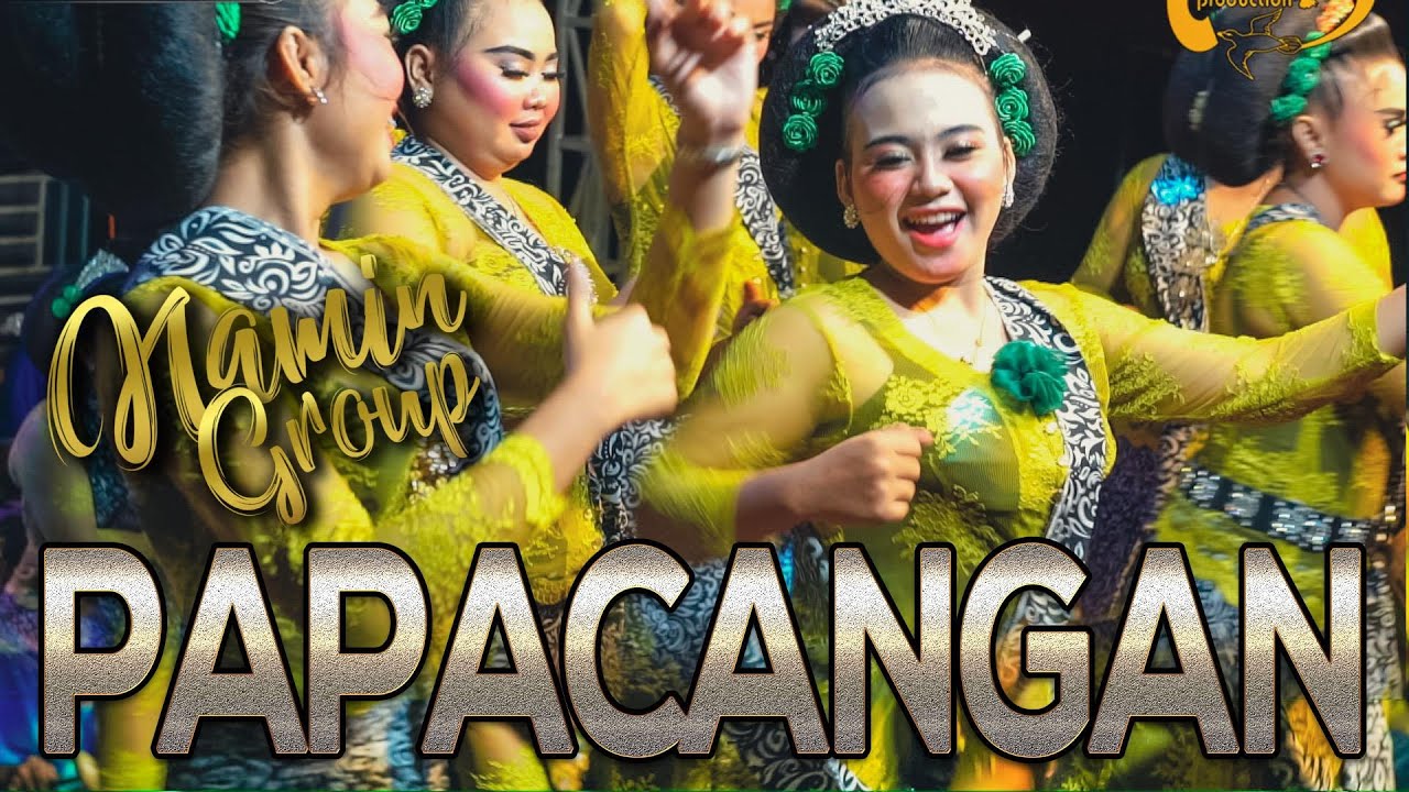 PAPACANGAN || NAMIN GROUP || JOGED JAIPONG || 31 JULI 2022
