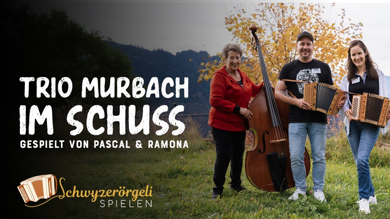 Trio Murbach im Schuss Schnellpolka gespielt von Ramona & Pascal
