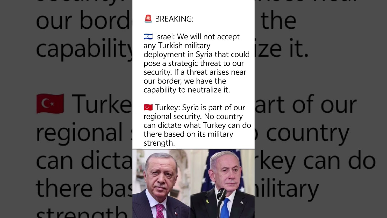 🇮🇱🇹🇷 Israel Warns Turkey Over Syria Deployment: &ldquo;We Will Act&rdquo;