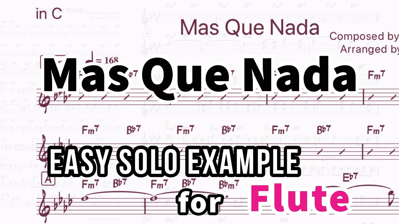 Mas Que Nada-Easy solo Example for Flute【楽譜】【フルート向けアドリブ例】