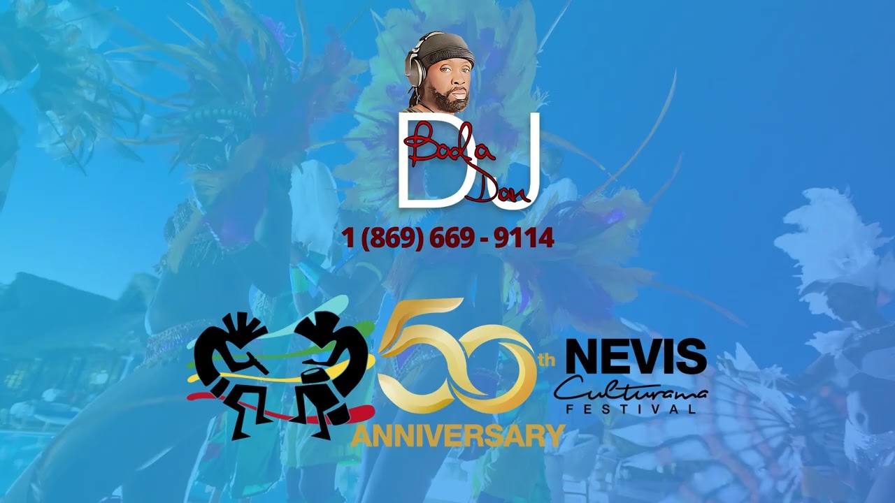 Nevis Nice Culturama 50 Mix 2024 -Dj Bada Dan
