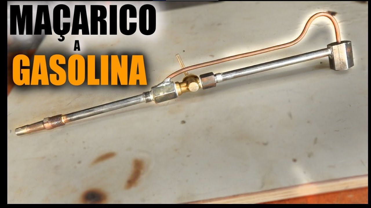 Maçarico Caseiro a Gasolina