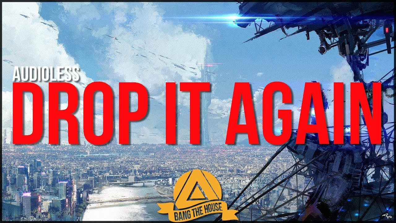 Audioless - Drop It Again (Orginal Mix)