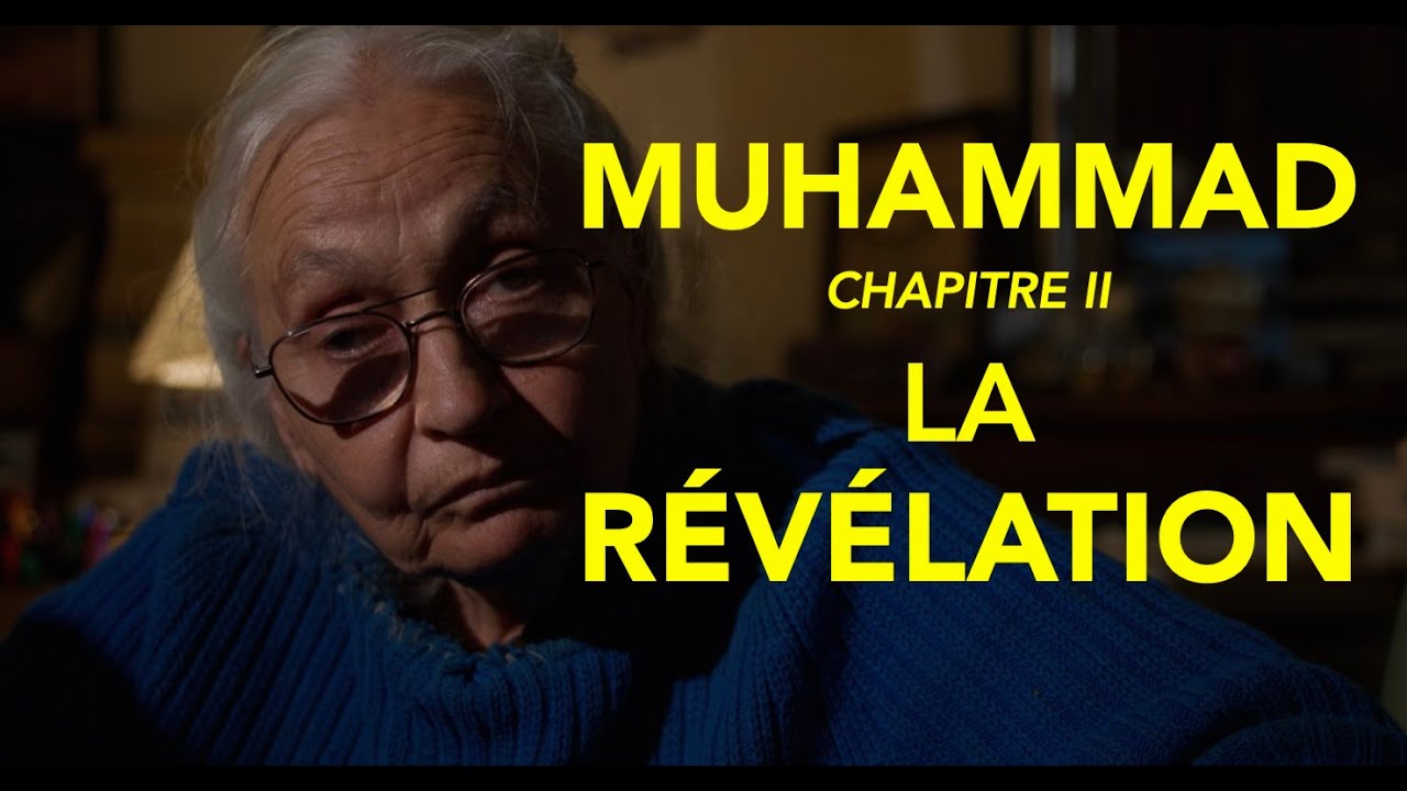 MUHAMMAD et la Révélation