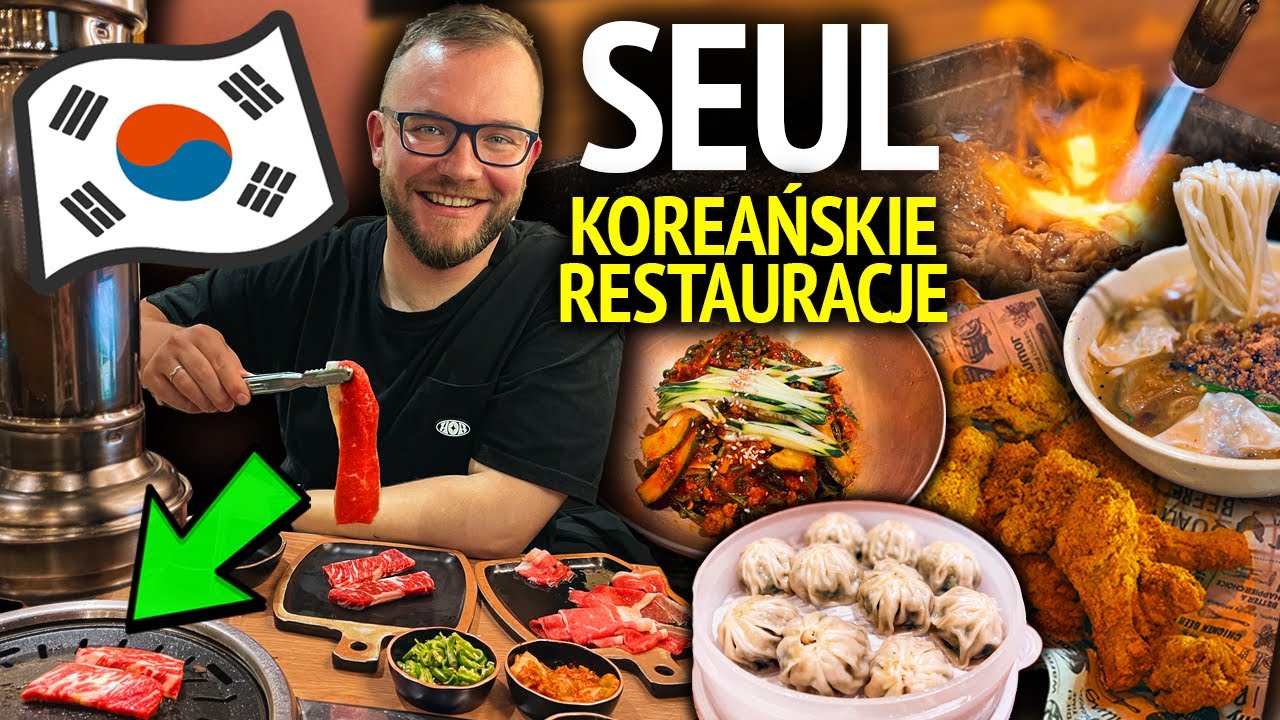 SEUL: KOREAŃSKIE JEDZENIE i RESTAURACJE w Seulu - koreański grill i więcej (Korea Południowa 2022)