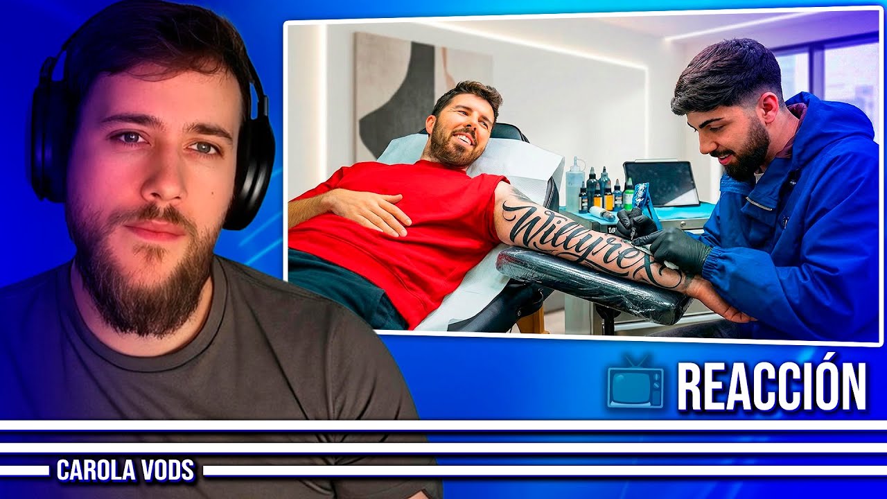 El polémico Tatuaje de Willyrex 📺 Reacción Carola