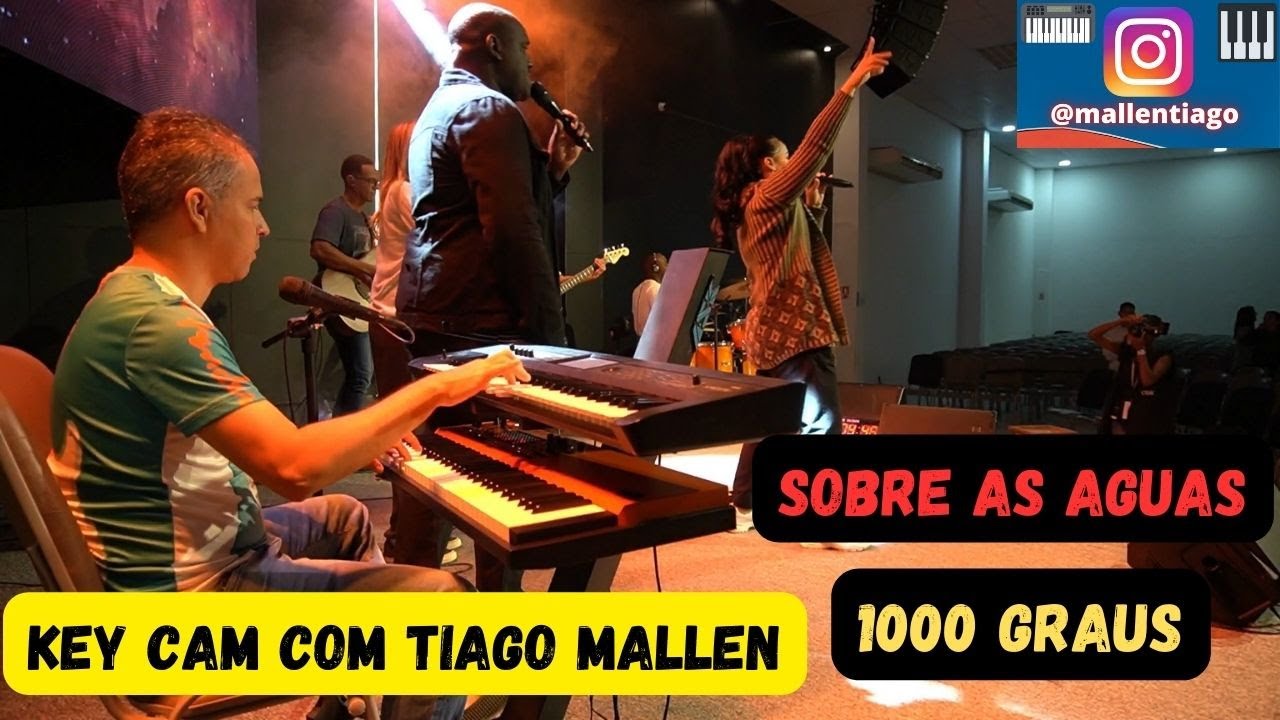 1000 GRAUS - SOBRE AS AGUAS - (KEY CAM) TIAGO MALLEN ADVEC JARDIM BANGU #keycam #tecladista #brasil