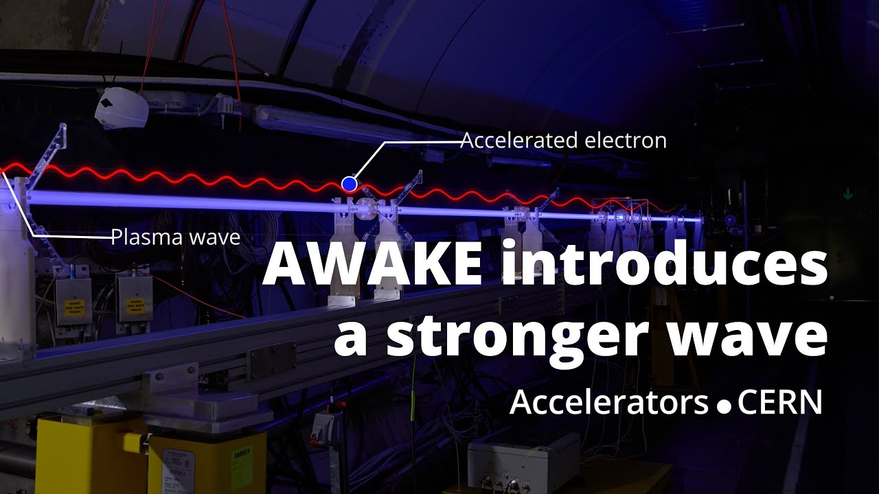 Plasma accelerator, AWAKE, introduces a stronger wave