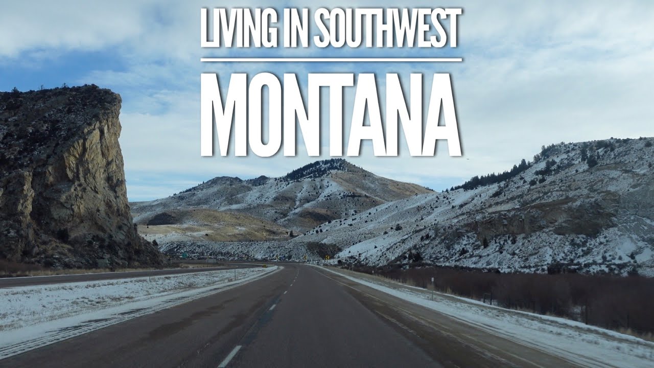 Living in Southwest Montana