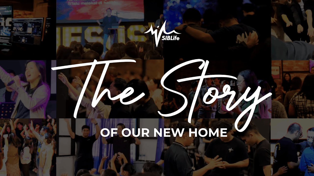 The Story of our New Home | Pr. Daniel Tan