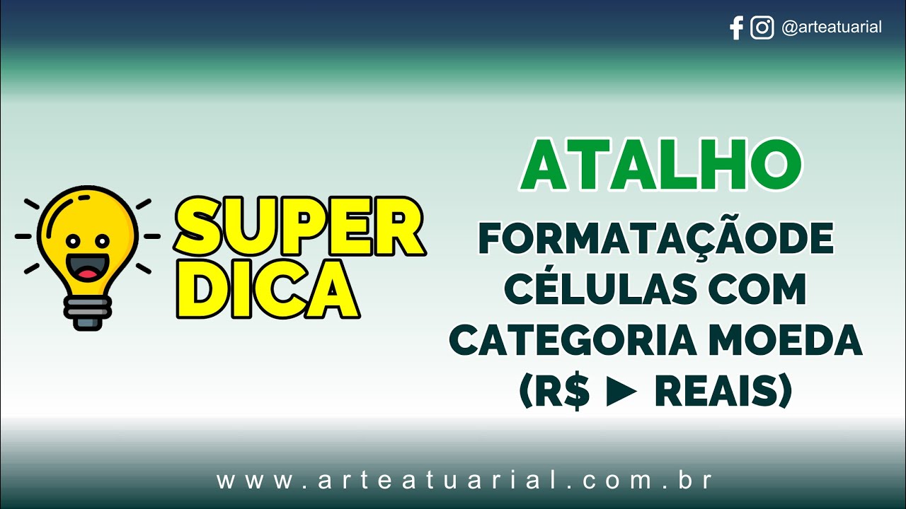Atalho para formatar c&eacute;lulas com a categoria moeda