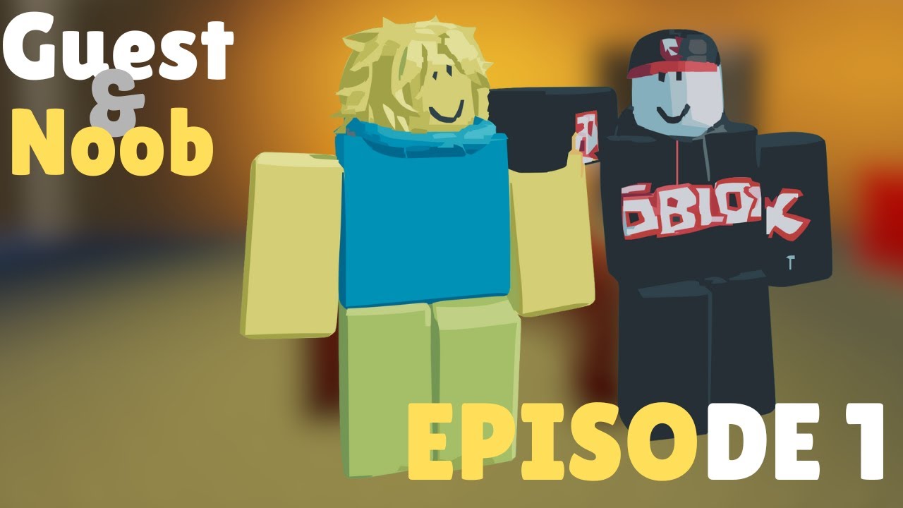 Guest and Noob S1 || EPISODE 1 ||