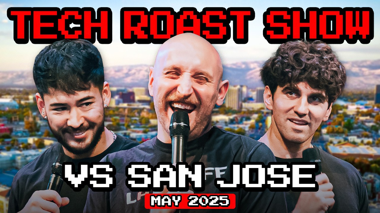 Tech Roast Show vs San Jose (Full Show) | May 2025