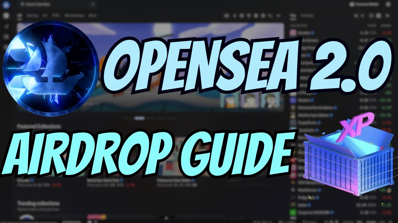 OpenSea 2.0 & $SEA Token &ndash; How to Earn XP for the Airdrop