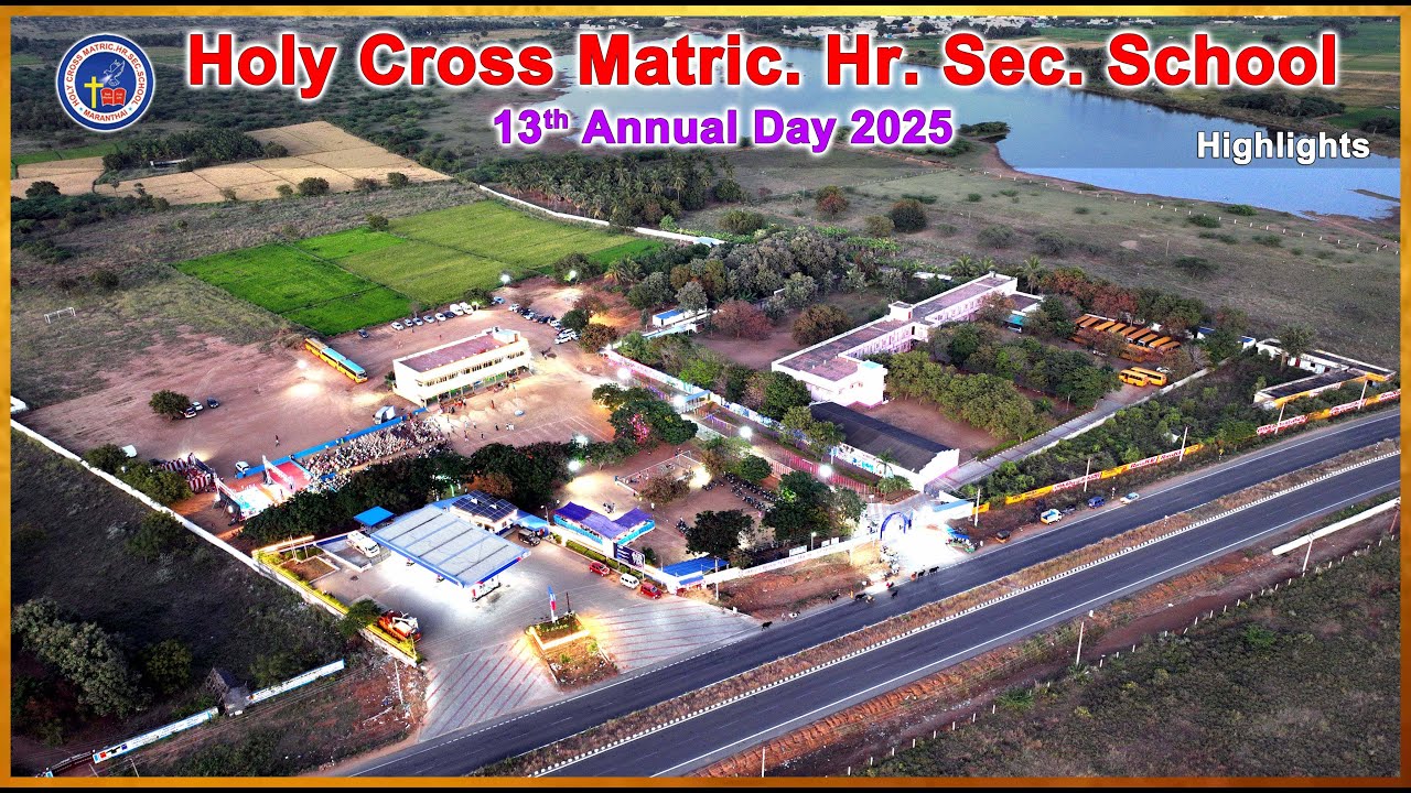 HOLY CROSS MHSS, Maranthai || 13th Annual Day 2025 - Highlights...