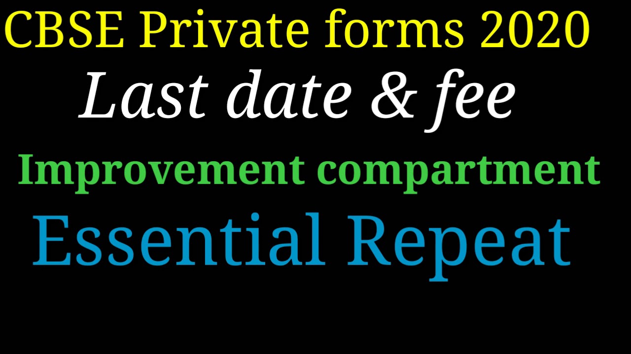 CBSE compartment exam form 2020 || CBSE form for improvement & essential repeat, additional subject