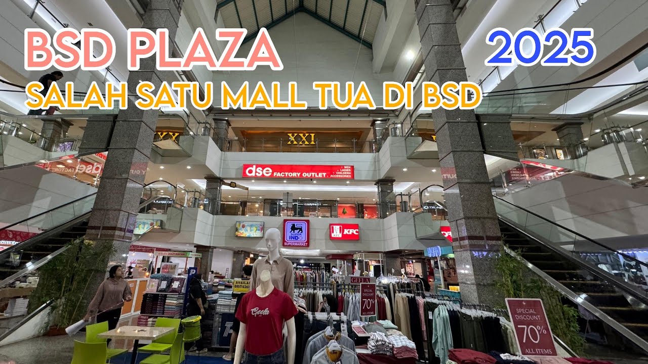 BSD PLAZA MALL 2025 | Suasana Awal Tahun 2025  - Mall Tua di BSD City