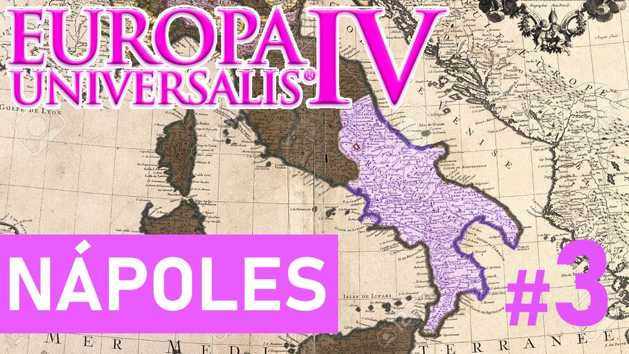 #3 ⚜️ EUROPA UNIVERSALIS 4 con NAPOLES - Calentando para el NUEVO DLC: EMPEROR (9 de JUNIO)