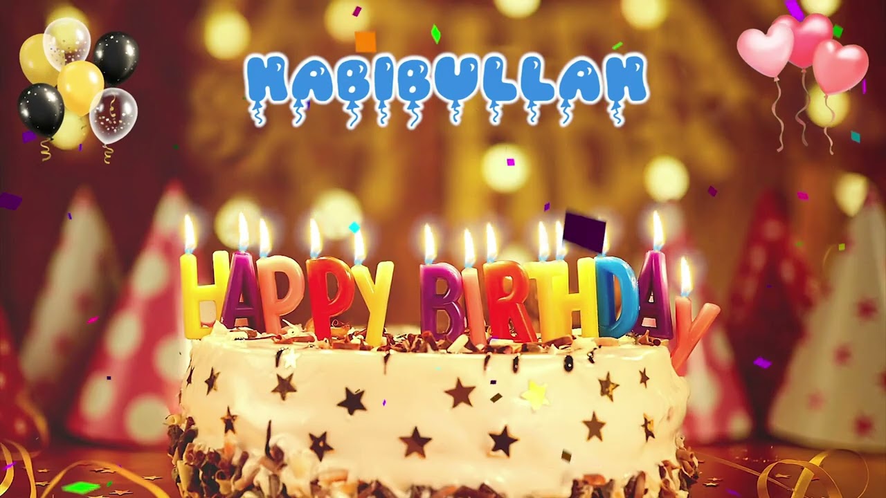 HABIBULLAH Happy Birthday Song &ndash; Happy Birthday to You