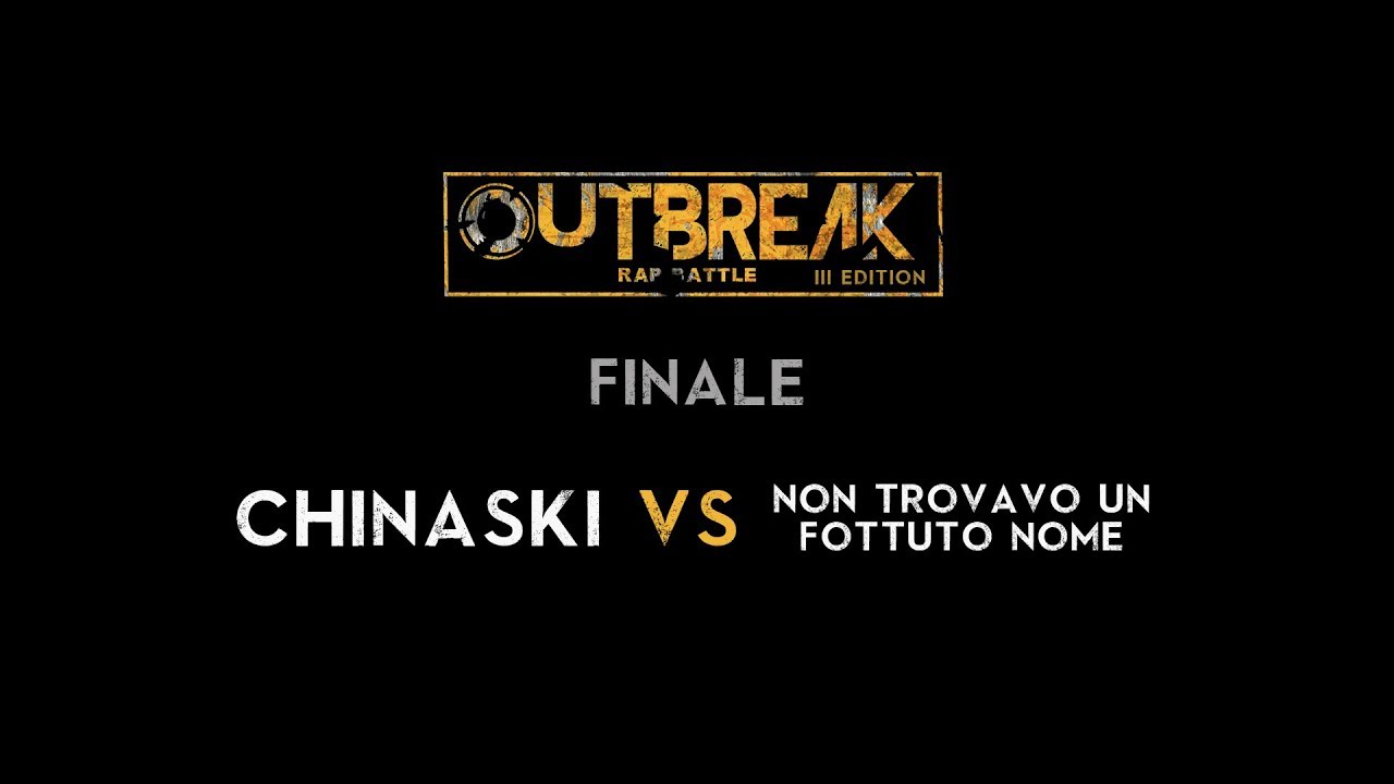 Outbreak 2019: CHINASKI vs N.T.U.F.N. - Finale - 2° Eliminatoria