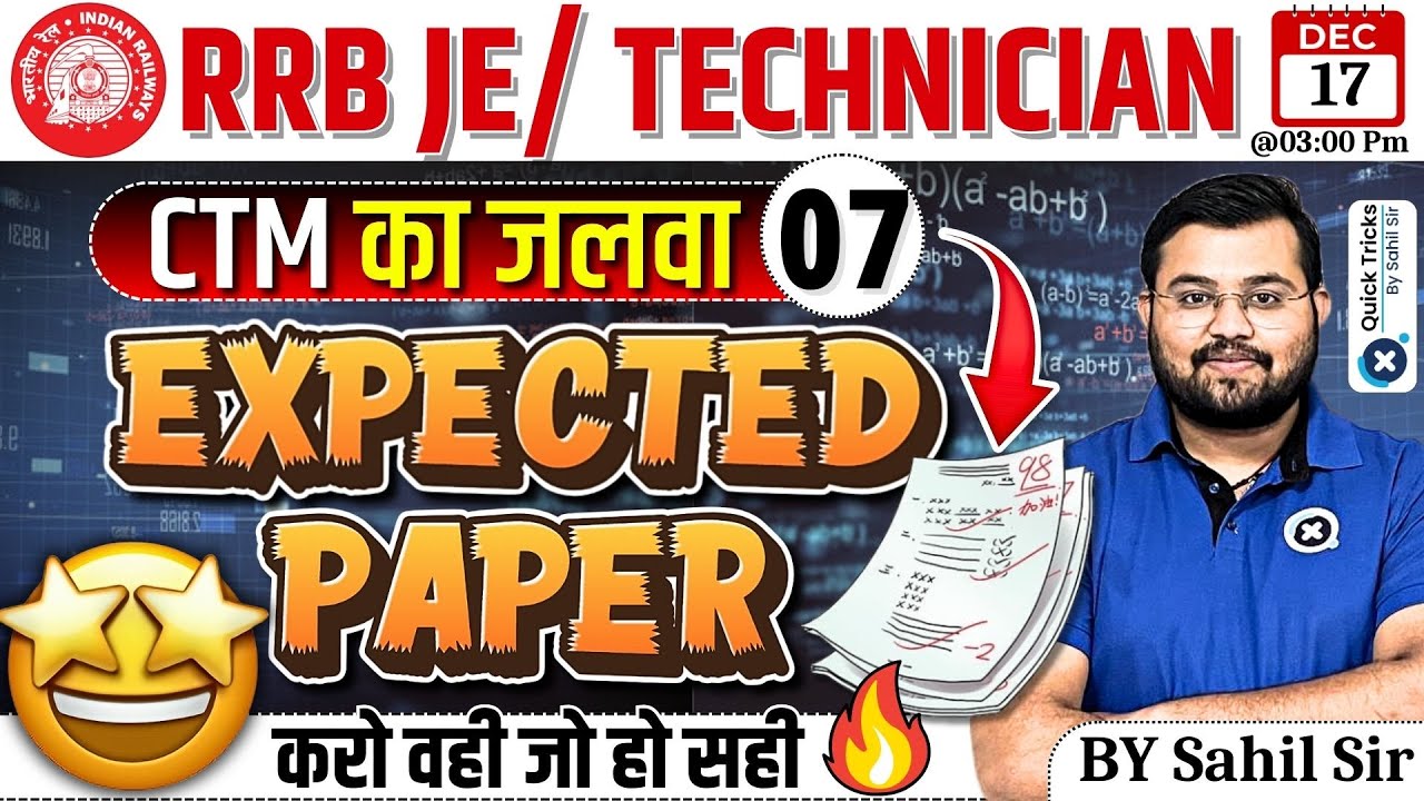 RRB JE/Technician 2024 |Maths Expected Questions-07|RRB JE/Technician Maths Class | CTM by Sahil sir