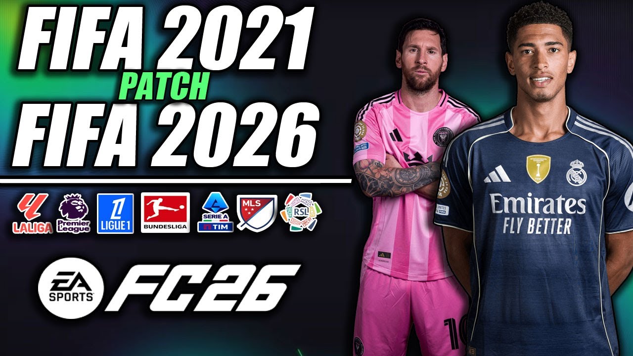 ⚽ &iexcl;FIFA 21 NEXT SEASON PATCH FIFA 2025/2026! ⚽ | (UPDATE/PARCHE)