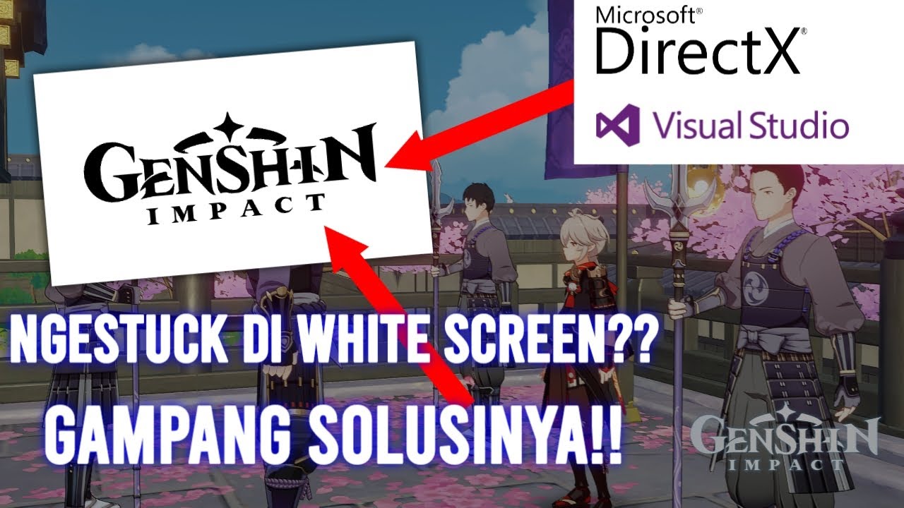 Cara mengatasi Genshin Impact ngestuck di layar putih teruss!! || Bahasa Indonesia