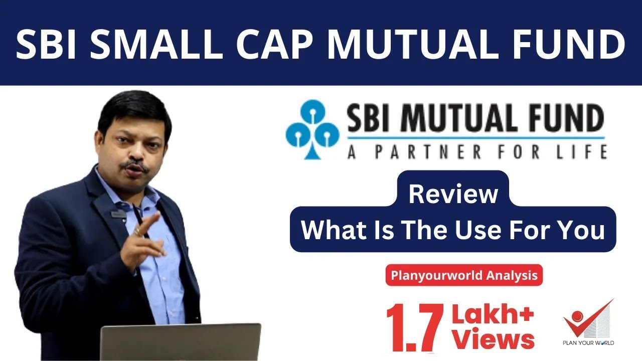 SBI SMALL CAP MUTUAL FUND REVIEW FOR MUTUAL FUND INVESTORS #sbismallcapfund