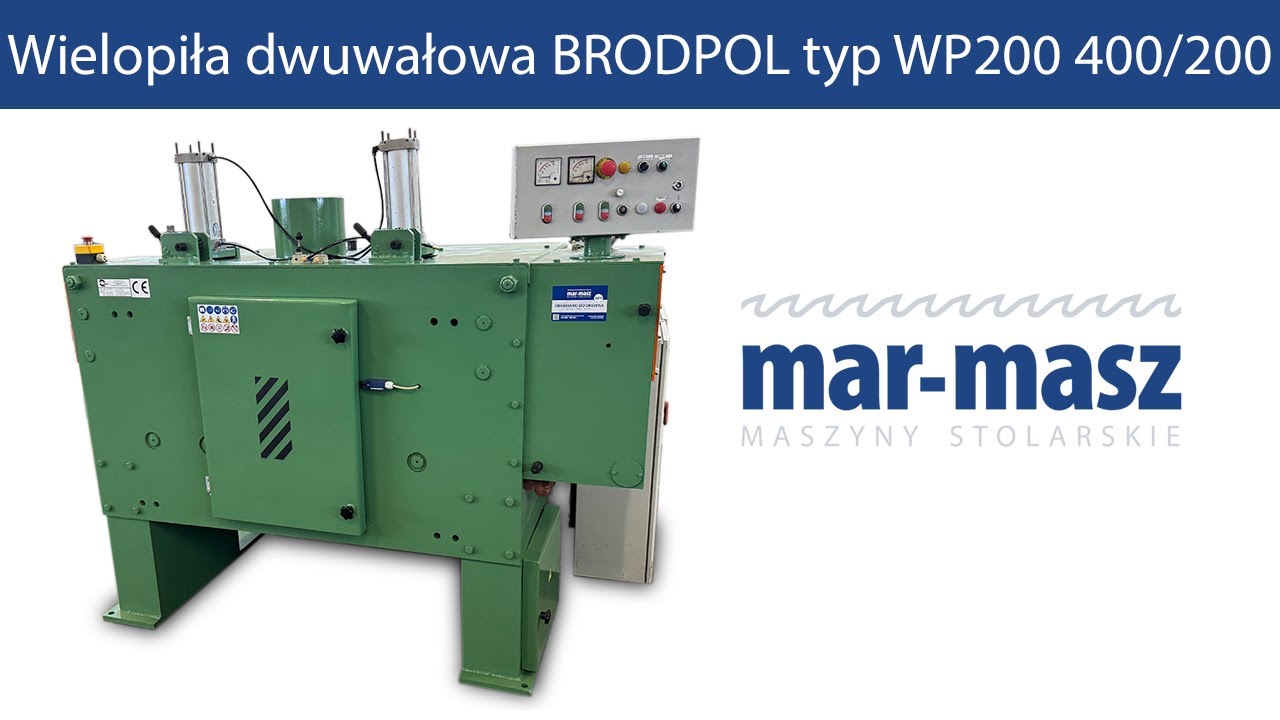 Wielopiła dwuwałowa BRODPOL typ WP200 400/200 - Mar-Masz | Woodworking