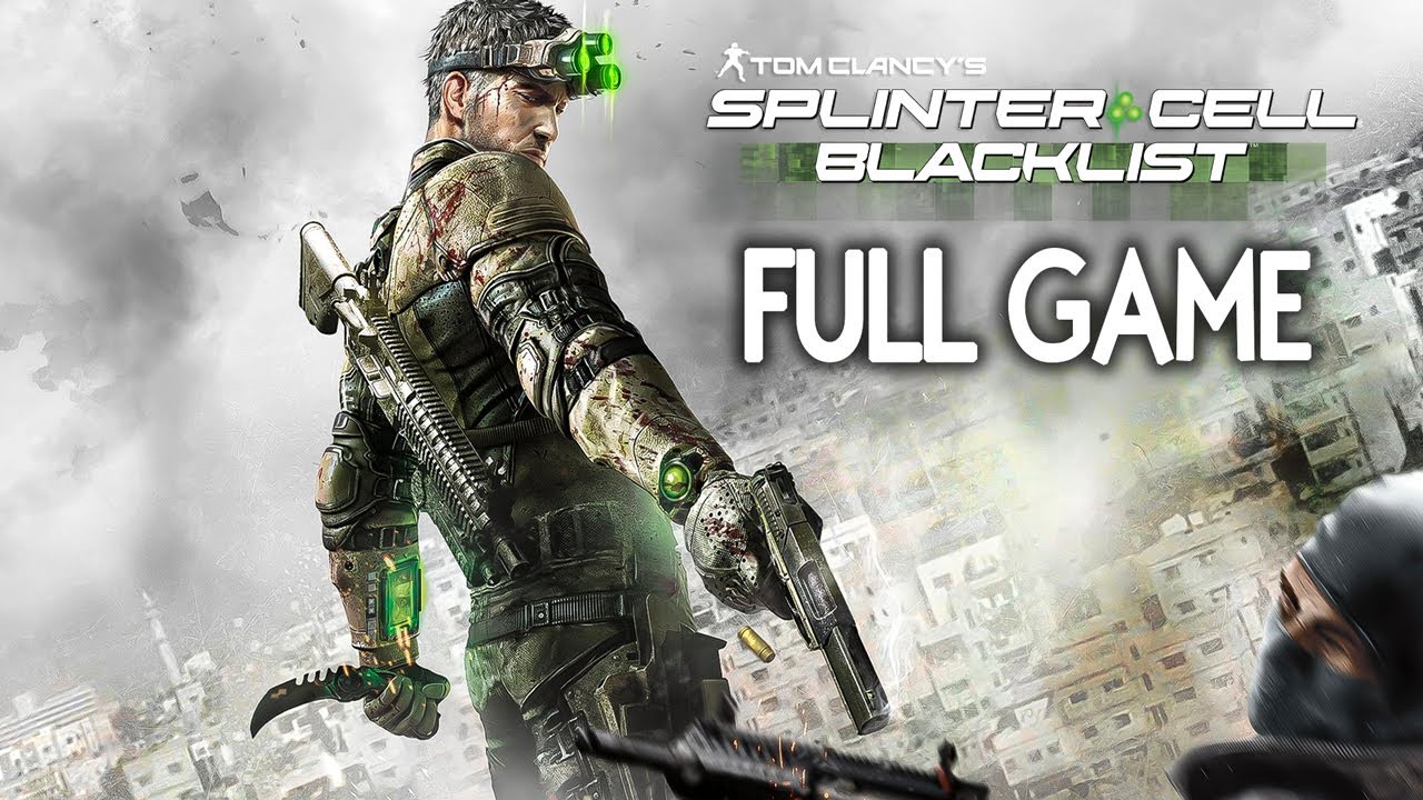 Splinter Cell Blacklist - FULL GAME Walkthrough Gameplay No Commentary
