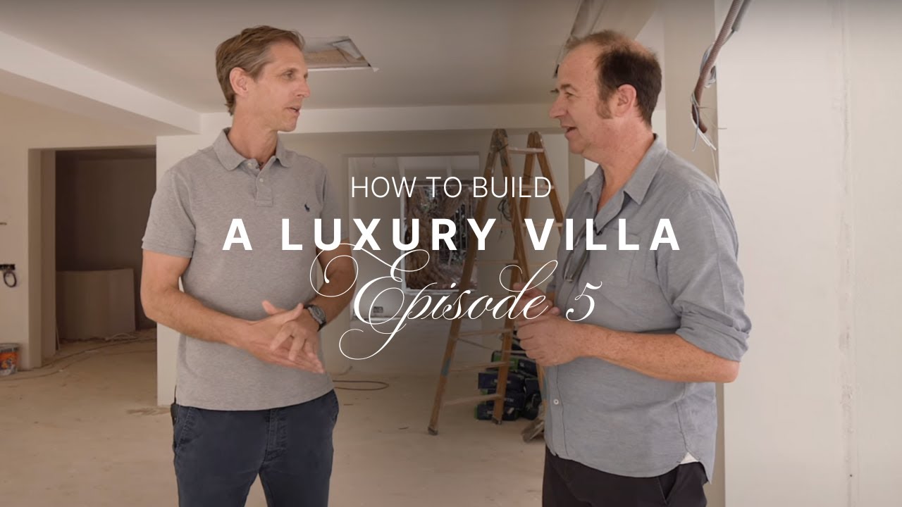EP. 5 // PART 2 — HOW TO BUILD A LUXURY VILLA in NUEVA ANDALUCÍA