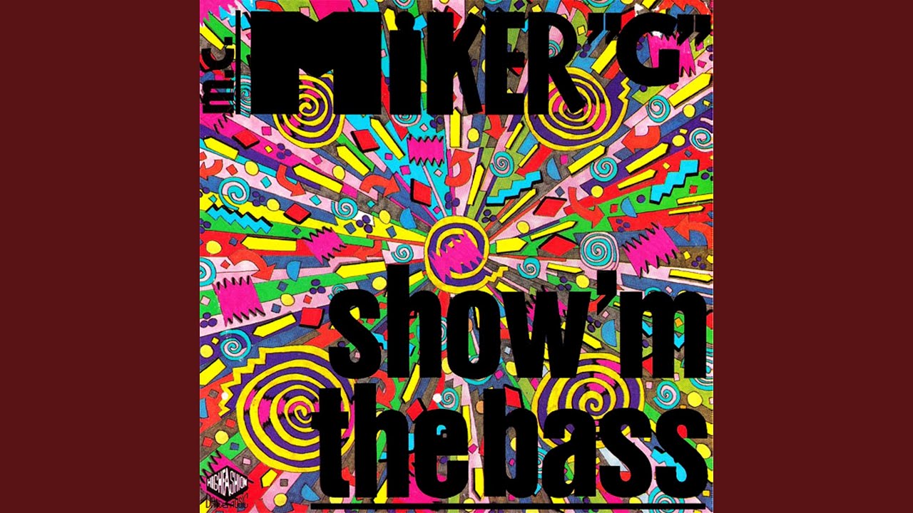 Show 'M The Bass (12 Inch Version)