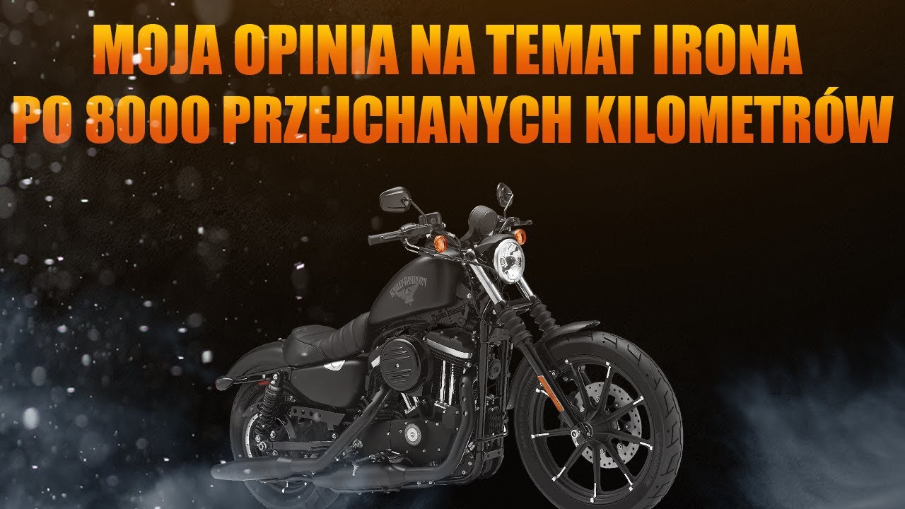 MV #13 Moja opinia na temat Irona po 8000 przejechanych kilometr&oacute;w - Harley Sportster Iron 883