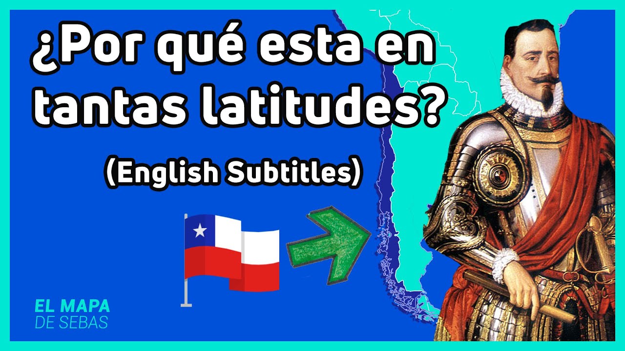 🇨🇱¿Por qué CHILE tiene esa FORMA? 🇨🇱 - El Mapa de Sebas