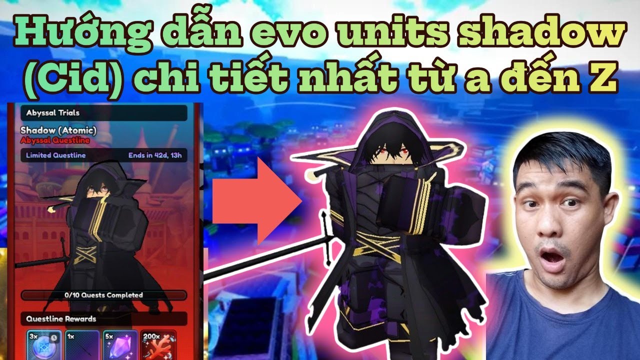 Noob to pro anime last stand - Hướng dẫn evo units shadow (Cid) chi tiết nhất từ a đến Z