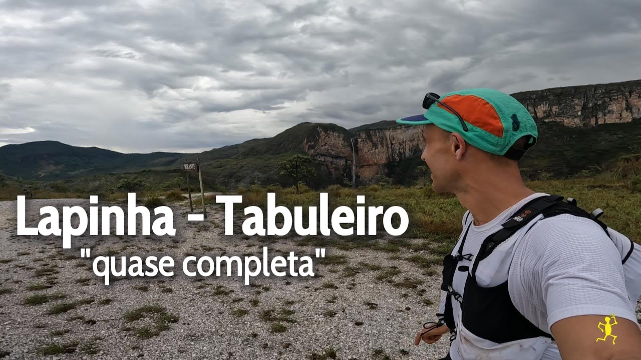 Travessia Lapinha Tabuleiro 37K (Quase completa)