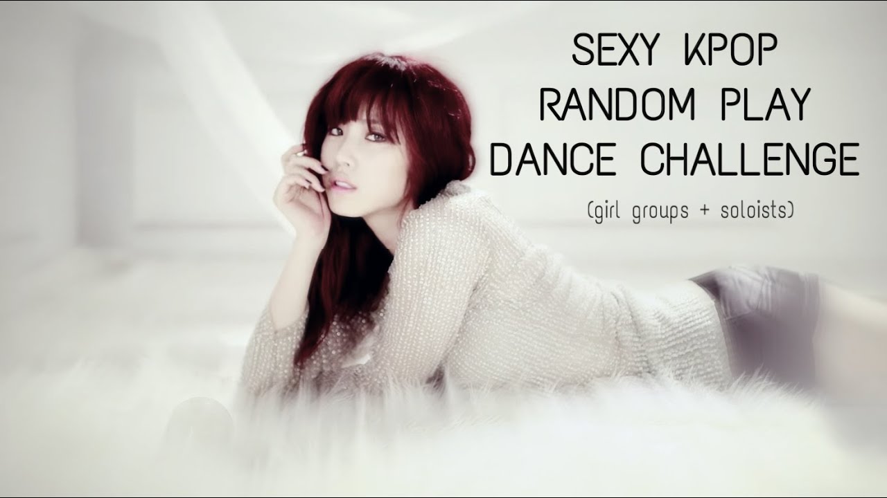 sexy kpop random play dance challenge (ggs + soloists)