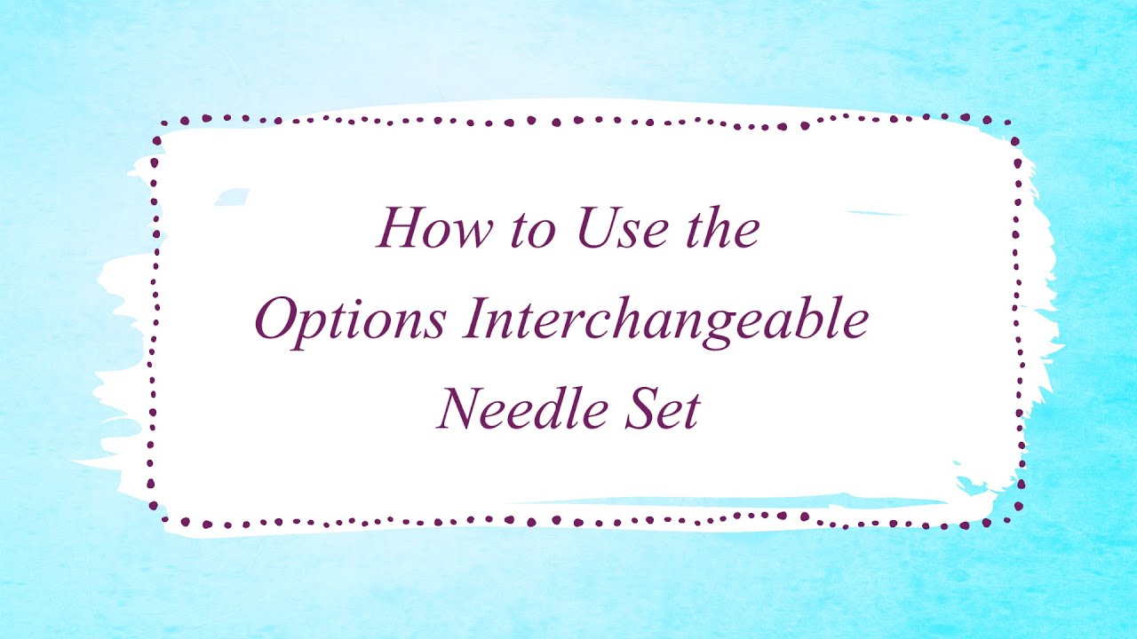 How to Use the Knit Picks Interchangeable Needle Set