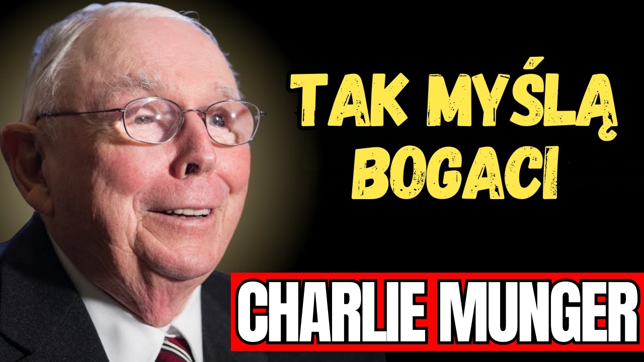 CHARLIE MUNGER - Jak Naprawdę Buduje się Majątek
