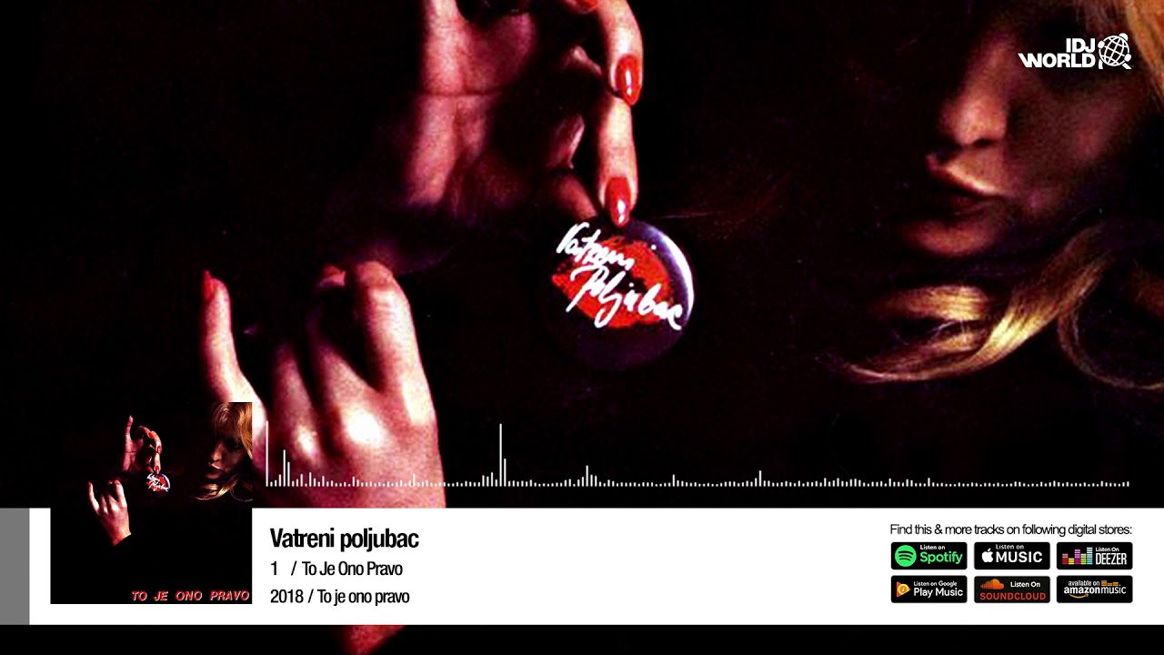 Vatreni Poljubac - To je ono pravo