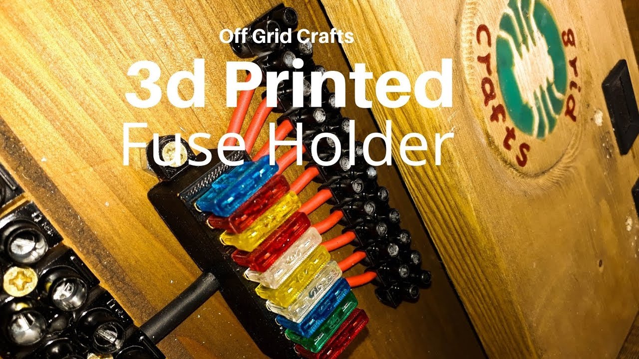 3d Printed Fuse Holder