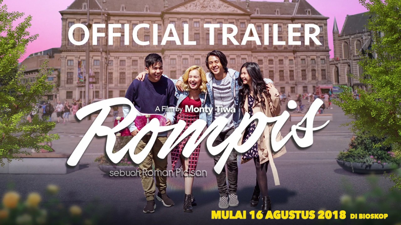 OFFICIAL TRAILER FILM ROMPIS 16 AGUSTUS 2018 DI BIOSKOP