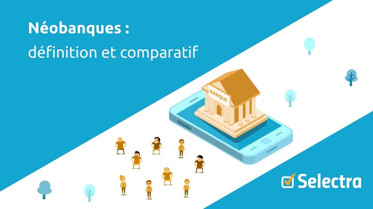 N&eacute;obanques : d&eacute;finition et comparatif